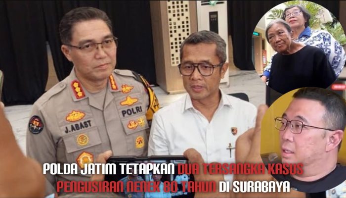 Polda Jatim Tetapkan Dua Tersangka Kasus Pengusiran Nenek 80 Tahun di Surabaya